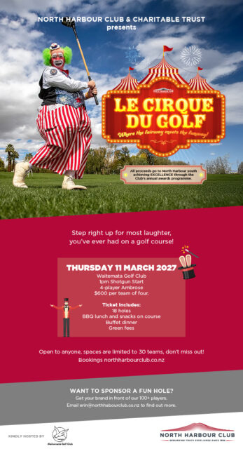 North Harbour Club Le Cirque du Golf Tournament – Waitemata Golf Course, 11 March 2027