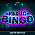 Promotional poster for North Harbour Club’s Music Bingo Night on Wednesday 13 August 2025 at Regatta Bar & Eatery, Takapuna, with event details, pricing, and booking information.